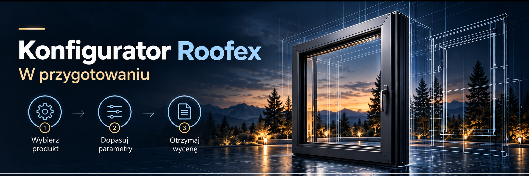Konfigurator Roofex w przygotowaniu. Wybierz produkt, dopasuj parametry i otrzymaj wycenę.